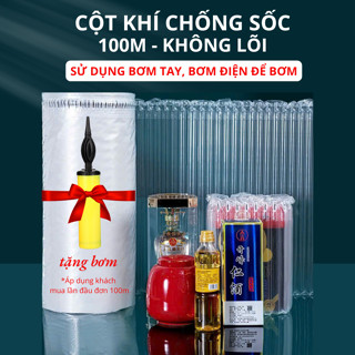 (Cuộn 100m) Cột khí chống sốc - chống va đập - đóng gói hàng hoá - CHƯA BƠM