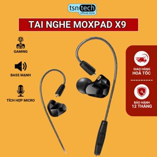 Tai nghe MOXPAD X9 (bản nâng cấp của MOXPAD X3 - tai nghe anh Độ Mixi) | bass cực mạnh, có micro