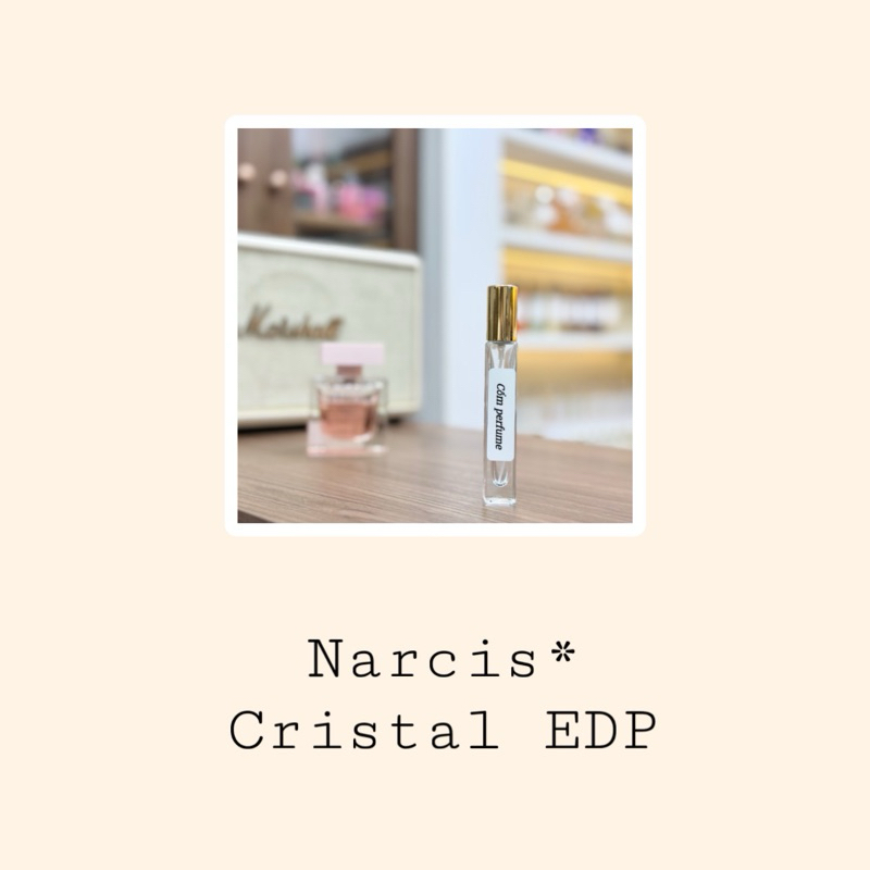 [Cốm Perfume] Nước hoa nữ  Nar Cristal EDP 10ml