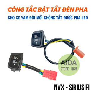 Công tắc bật tắt đèn pha cho xe Sirius FI, NVX pha LED đời mới