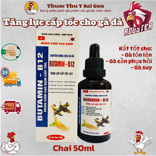  BUTAMIN B12 NHÂN SÂM - Dinh dưỡng tăng lực cấp tốc tăng bo bền sức cự mạnh cho gà đá  Chai 50ml  