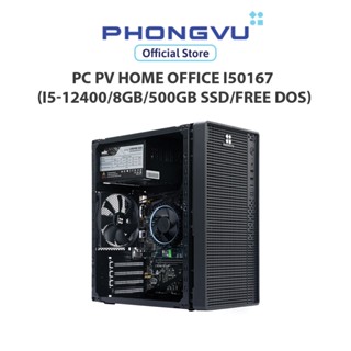PC PV Home Office I50167 (i5-12400/8GB/500GB SSD/Free DOS) - Bảo hành 36 tháng
