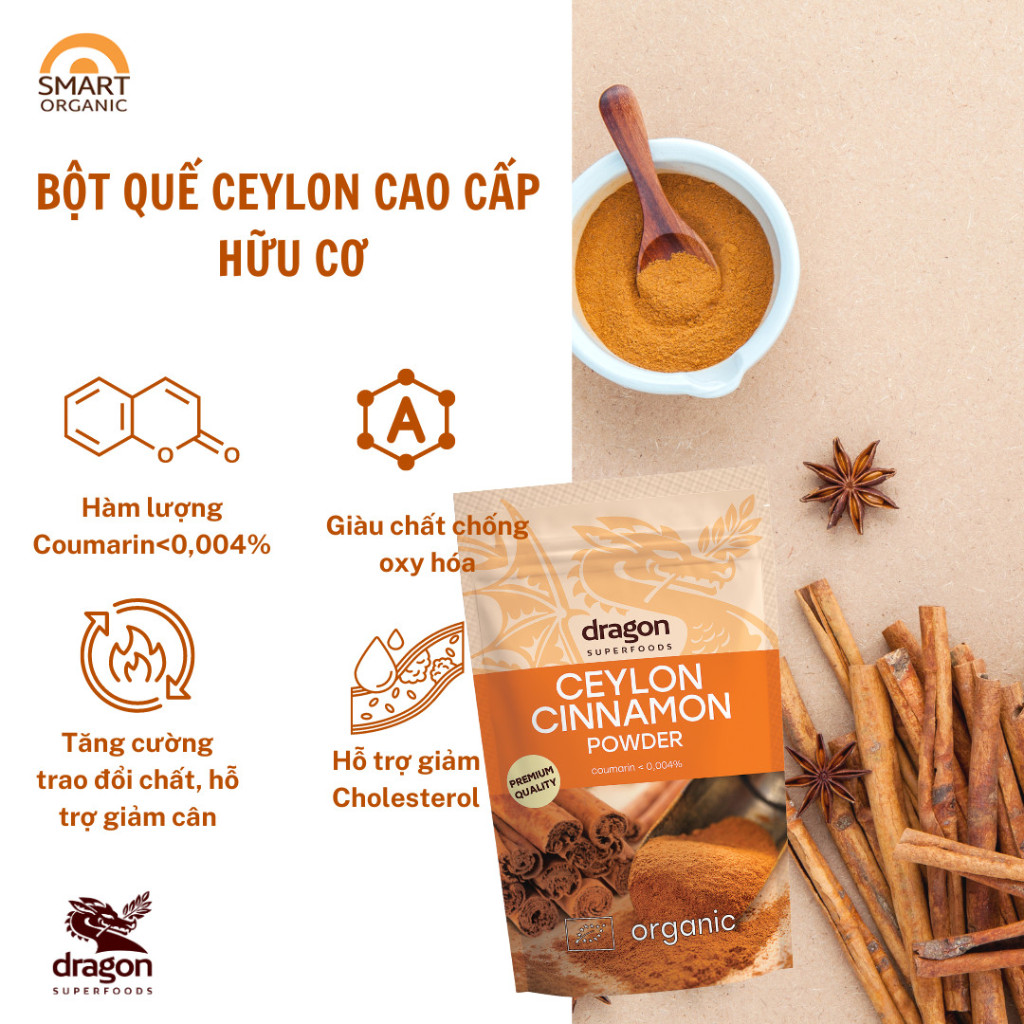 Bột quế Ceylon hữu cơ (Organic Ceylon Powder) - Dragon Superfoods - 150g