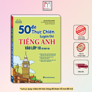 Sách - 50 Đề thực chiến luyện thi Tiếng Anh vào lớp 10 (có đáp án)