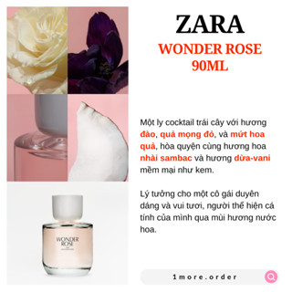 Nước hoa nữ ZARA WONDER ROSE best seller - Mùi hương ngọt dịu, đáng yêu