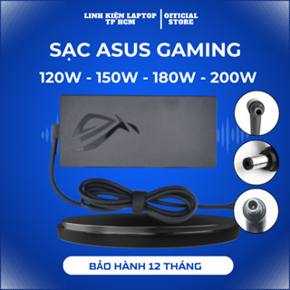 Sạc Laptop Asus TUF Gaming Sạc Asus ROG Strix GL Sạc Asus ROG Zephyrus SẠC ASUS ROG Flow 120w/150w/180w/200w/240w