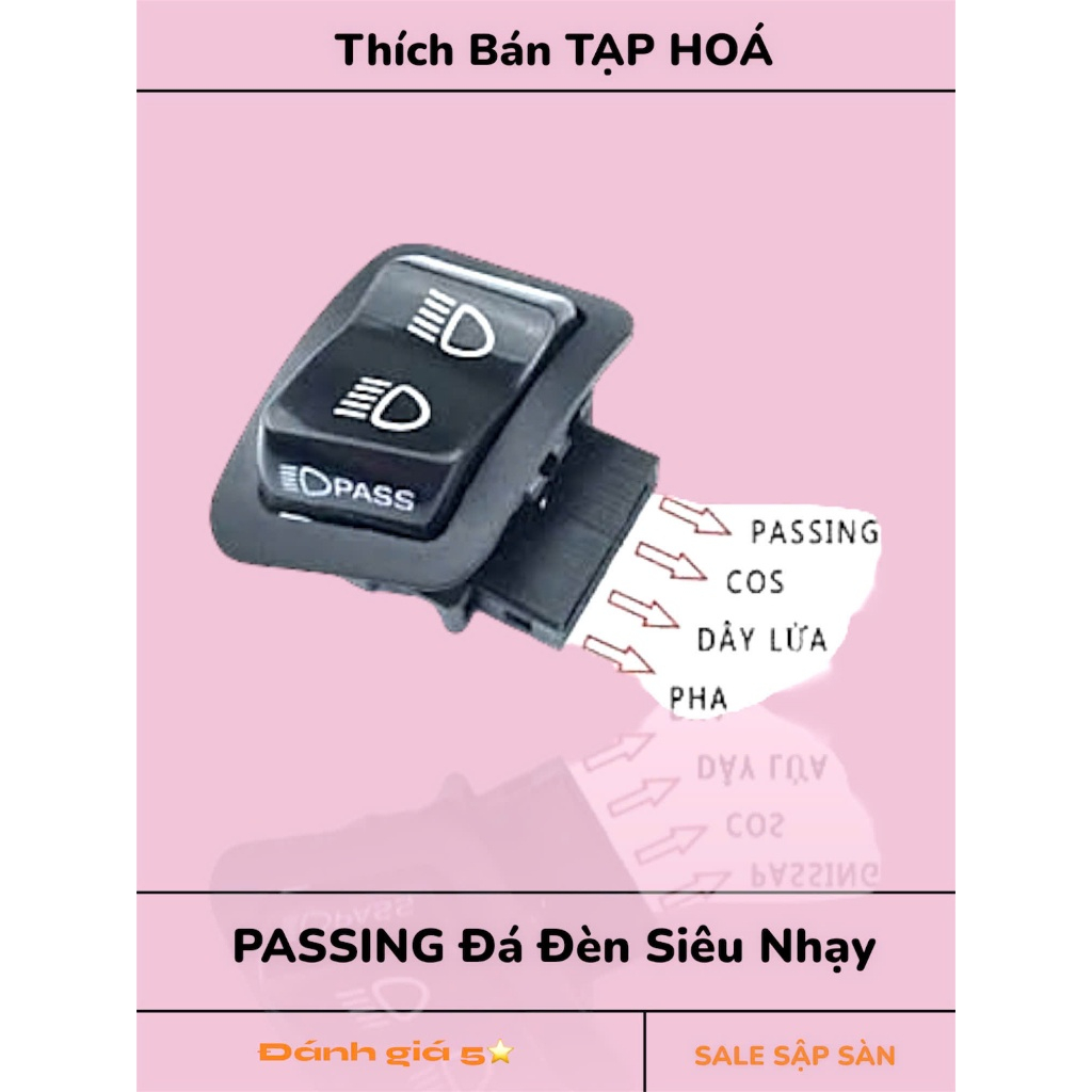 Công tắc PASSING đá đèn Winner/Future/Vision/Lead/Ab/SHVN/SH Mode/Wave