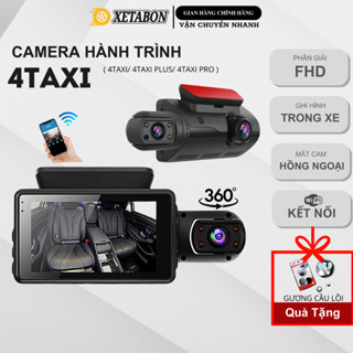 Camera hành trình XETABON 4TAXI Ống kính kép góc rộng 1080p x 720p, Bản WIFI có kết nối điện thoại, Bảo hành 12 tháng
