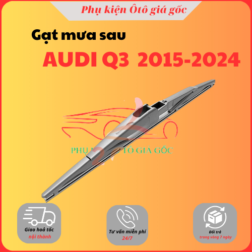 Chổi Gạt mưa sau xe, lưỡi gạt mưa sau xe Audi Q3 2012- 2024 chuẩn khít theo xe
