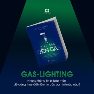 Sách: Hiệu Ứng Đèn Gas + Thoát Khỏi Bẫy Nhận Thức + Quyền Lợi Hoàn Hảo + Làm Chủ Ranh Giới