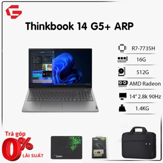 Laptop Lenovo ThinkBook 14 G5+ ARP (Ryzen 7 7735H, 16GB, 512GB, 14" 2.8K 90Hz ) Siêu phẩm văn phòng 2023