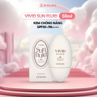 [DZÁ SALE MẠNH] VIVID SUN FLUID KEM CHỐNG NẮNG PHỔ RỘNG - BEBALANCE