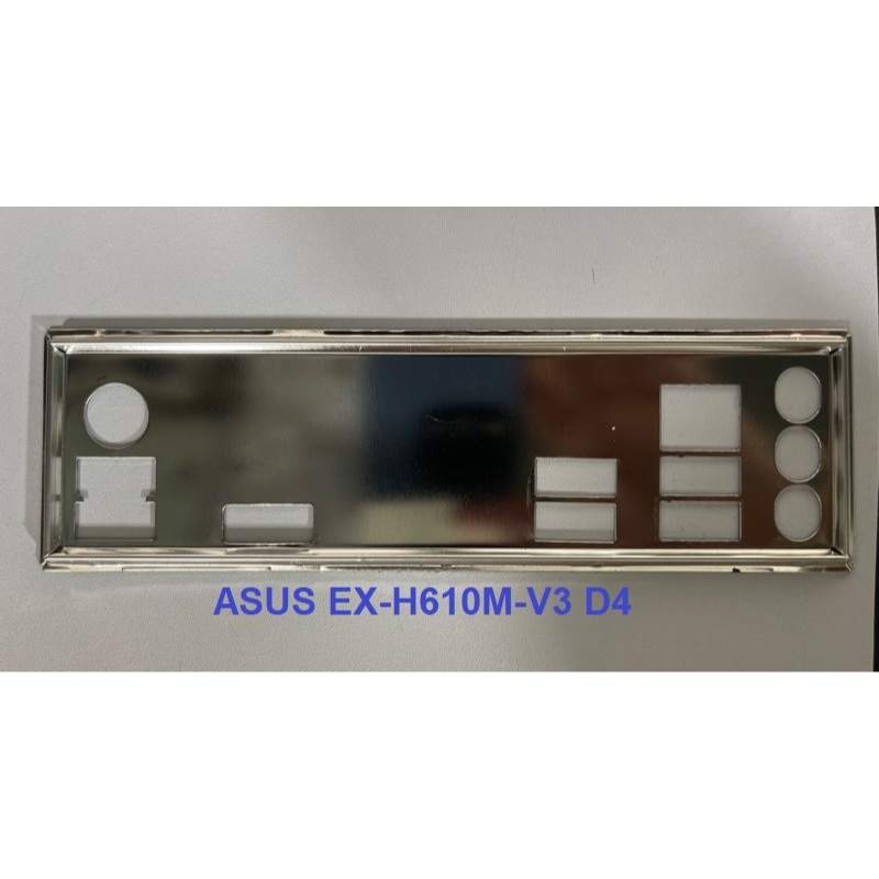 FE chặn main ASUS EX-H610M-V3 D4 (Mainboard IO Shield: 287)