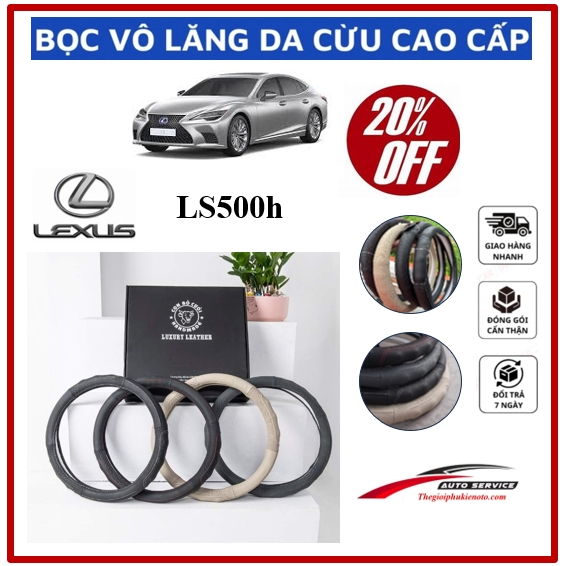 BỌC VÔ LĂNG DA Ô TÔ LEXUS LS500h CHẤT LIỆU  BẰNG DA CỪU 100% - hàng chính hãng
