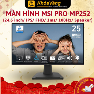 Màn Hình MSI PRO MP252 (24.5 inch/ IPS /FHD/ 1ms/ 100Hz/ Speaker) | Hàng chính hãng - Bảo hành 24 tháng