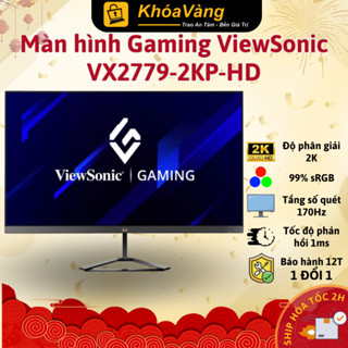 Màn hình Gaming ViewSonic VX2779-2KP-HD 27 inch (2K/IPS/170Hz/1ms) - Bảo hành 12 tháng - 1 đổi 1