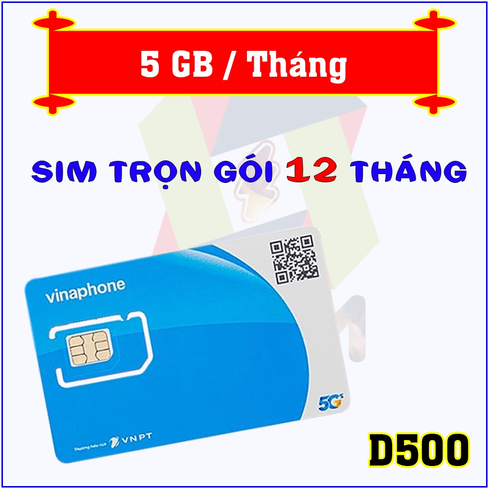 (Có eSIM) Sim 4G 5G Vinaphone D500 5GB/Tháng - Trọn Gói 12 Tháng. Không Nạp Tiền