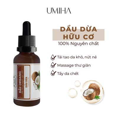 Dầu Dừa Nguyên Chất UMIHA Ép Lạnh Tinh Khiết 10/30ml Chăm Sóc Tóc, Dưỡng Da Và Môi