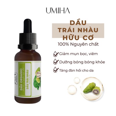 Dầu Trái Nhàu Nguyên Chất Umiha Hữu Cơ | Noni Oil 100% Organic 30ml