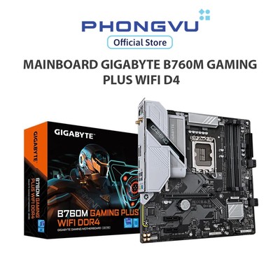 Mainboard Gigabyte B760M GAMING PLUS WIFI DDR4 -Bảo hành 36 tháng