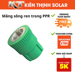  Măng sông ren trong PPR 20mm   25mm | Nối ống PPR ren trong | Phụ kiện ống nước nóng lạnh 