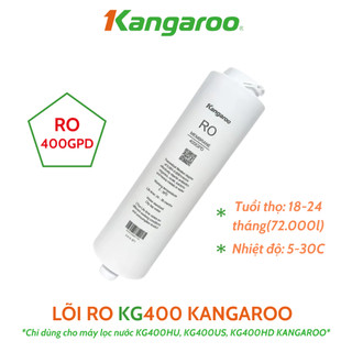 Màng RO KG400HU Kangaroo 400GPD Lọc Toàn Bộ Vi Khuẩn, Siêu Vi Có Kích Thước Nhỏ Hơn 0,0001 Micron Model 400HU,US,HD