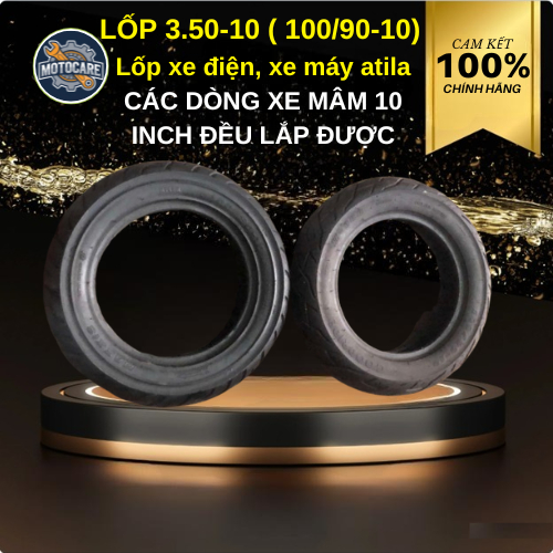 LỐP (100/90-10; 90/90-10; 3.00-10) - Lốp xe điện, xe máy atila, ... (CÁC DÒNG XE MÂM 10 INCH ĐỀU LẮP