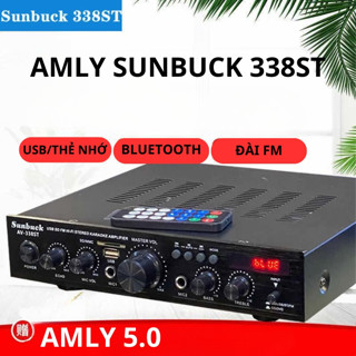 Âmly karaoke, amply bluetooth công suất lớn Sunbuck 338ST đánh siêu đỉnh . BẢO HÀNH UY TÍN