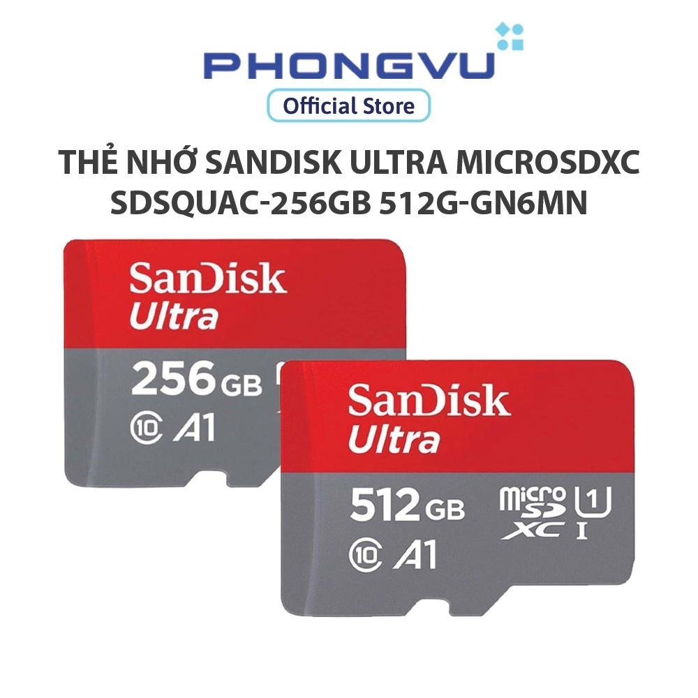 Thẻ nhớ SanDisk 256G 512G Ultra microSDXC SDSQUAC-256G 512G-GN6MN - Bảo hành 120 tháng