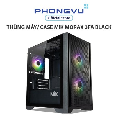 Thùng máy/ Case MIK MORAX 3FA BLACK - Bảo hành 25 tháng