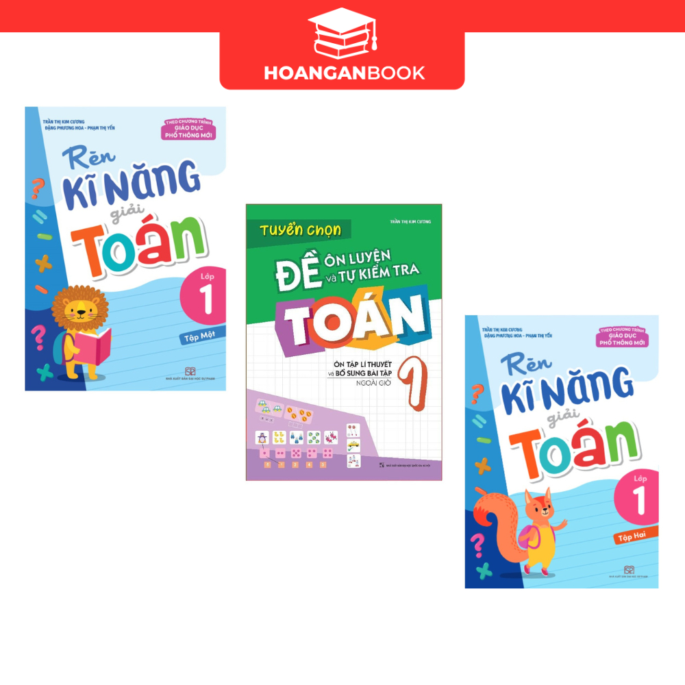 [HA] Sách: Tuyển Chọn Đề Ôn Luyện Và Tự Kiểm Tra Toán Lớp 1 + Rèn Kĩ Năng Giải Toán Lớp 1 (Tập 1&2)