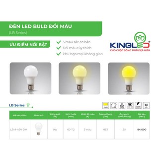 Bóng Led bulb đuôi E27 Kingled 3 chế độ màu