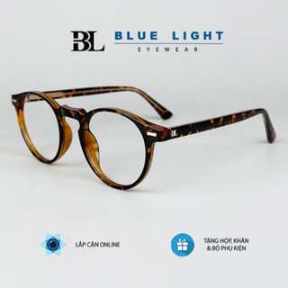 Gọng Kính Cận, Giả Cận Nam/Nữ BLUE LIGHT Mắt Tròn Nhựa Lõi Thép Cao Cấp Đen Bóng, Đồi Mồi, Xám Trong Chống Ánh Sáng Xanh