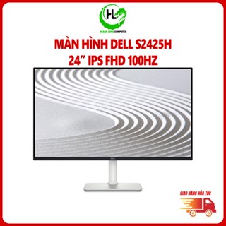 Màn Hình Dell S2425H 24 Inch, Full HD, IPS, 100Hz, 4ms, Có Loa 10W Chính Hãng Bảo Hành 36 Tháng