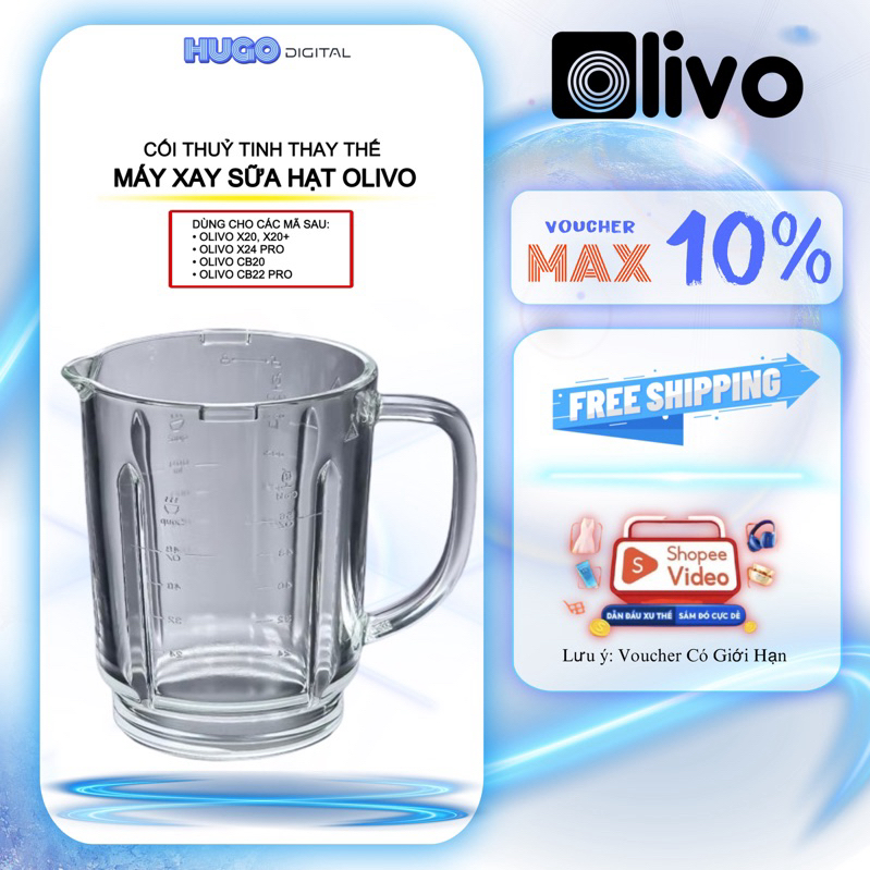 Cối Thuỷ Tinh Thay Thế Máy Xay Sữa Hạt Olivo | Olivo X20 +, Cb20, CB22 Pro