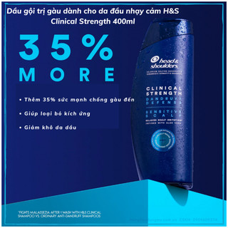 Dầu Gội Giàm Gàu Head & Shoulders Clinical Strength 400ml (Bill Mỹ)