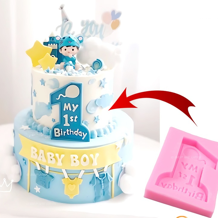 Khuôn silicon số 1 to có dòng chữ my 1st birthday