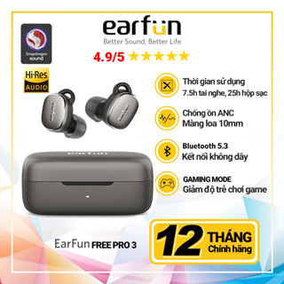 Tai nghe Bluetooth True Wireless EarFun Free Pro 3 Bluetooth 5.3 chống ồn ANC chip Qualcomm QCC3072