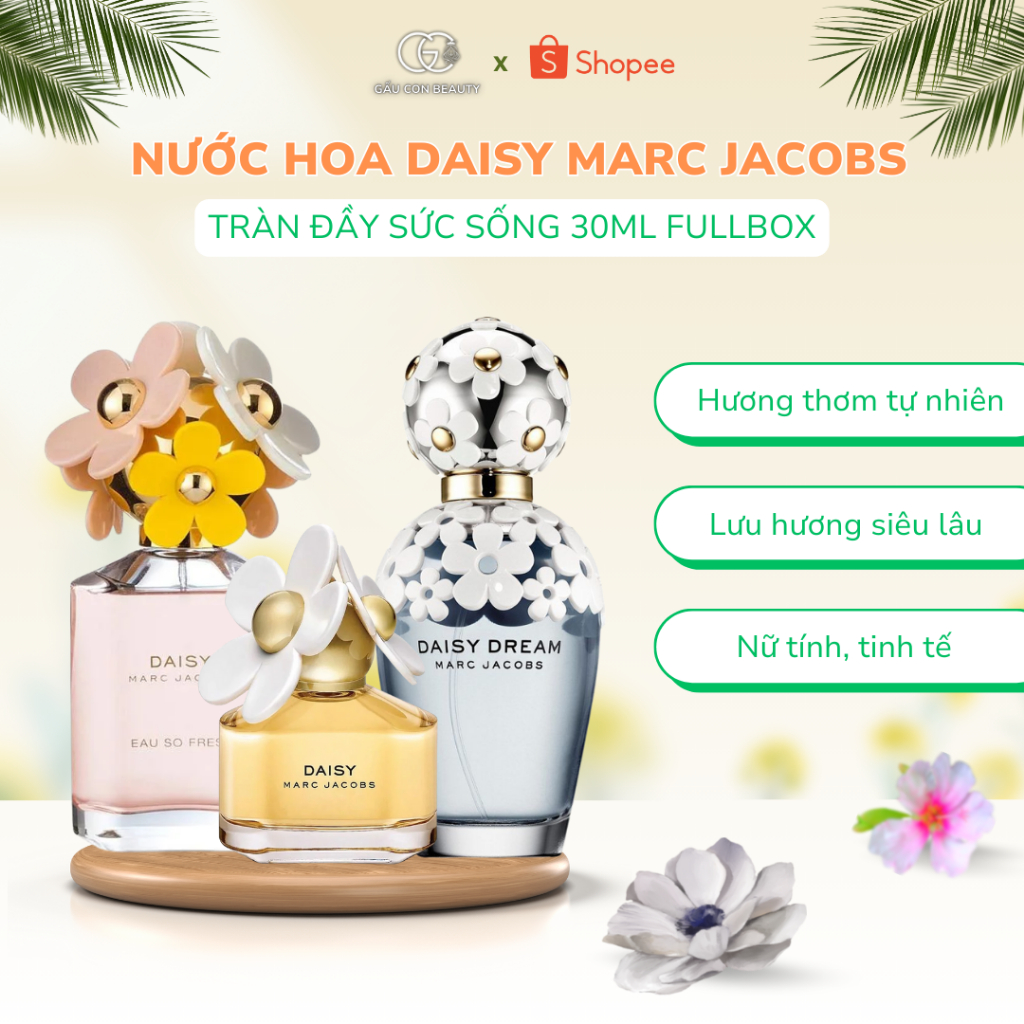 [Chính hãng 30ml fullbox/Mini 5ml] Nước hoa Daisy Marc Jacobs - GC FLORA/ BLOOM hương thơm quyến rũ,