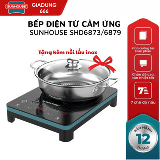 Bếp điện từ cảm ứng Sunhouse SHD6873 (kèm nồi lẩu 26cm ) , 2200W , bảo hành toàn quốc 12 tháng