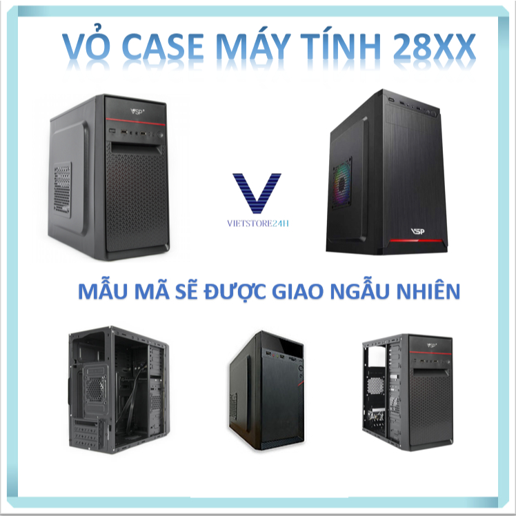 Vỏ Case VSP 28XX