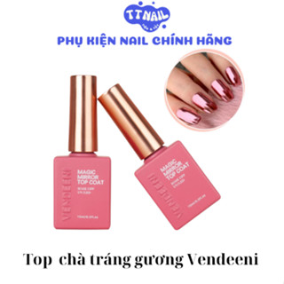 Top  chà tráng gương Vendeeni 15ml-top coat bám bột tráng gương chuyên dụng-phụ kiện nail chính hãng
