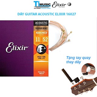 Chính Hãng Elixir 16027 (Size 11)Bộ 6 dây đàn guitar Acoustic cao cấp Elixir Phospor Bronze Nanoweb tặng dctd 3 in 1