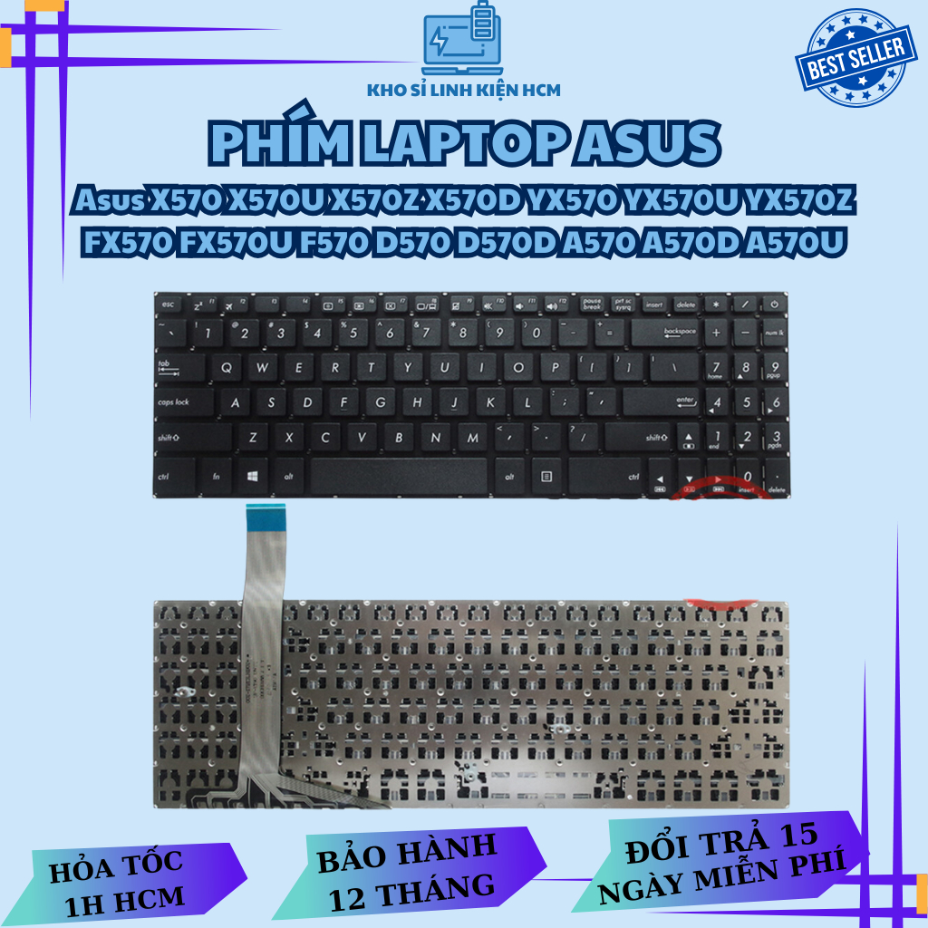 Bàn phím laptop Asus X570 X570U X570Z X570D YX570 YX570U YX570Z FX570 FX570U F570 D570 D570D A570 A5