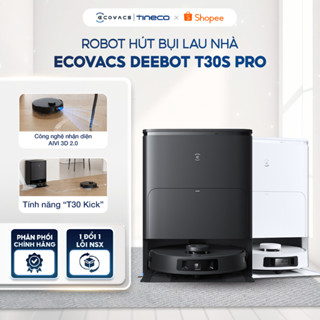 Robot hút bụi lau nhà Ecovacs Deebot T30S Pro 2025 – Lực hút 11.000 Pa – Bản Quốc Tế