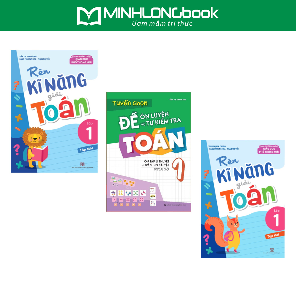 Sách: Combo Tuyển Chọn Đề Ôn Luyện Và Tự Kiểm Tra Toán Lớp 1 + Rèn Kĩ Năng Giải Toán Lớp 1 (Tập 1 + 