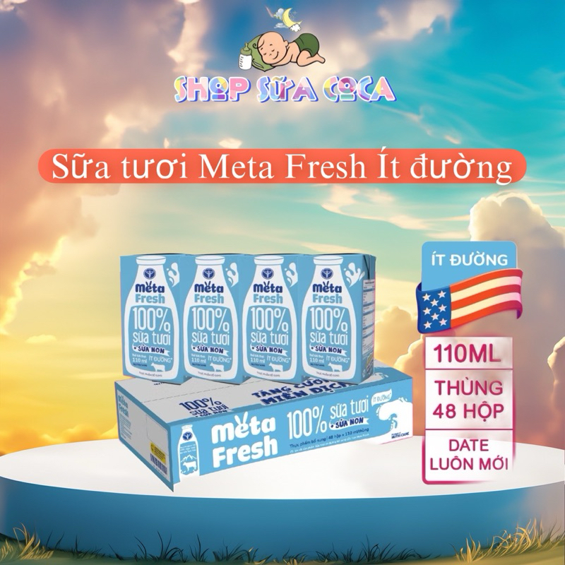 Thùng 48 hộp Meta Fresh Ít đường 110ml/180ml Sữa tươi sữa non Nutricare date mới