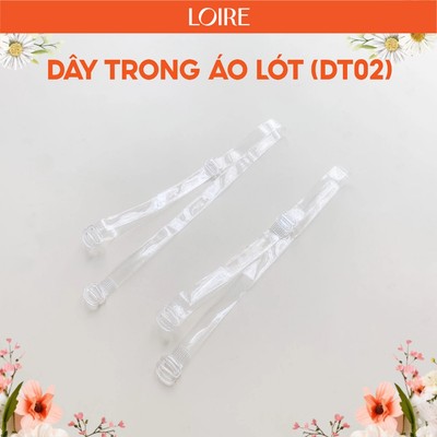 Dây Áo Ngực Trong Suốt Loirechic DT