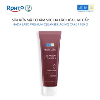 Sữa rửa mặt chống lão hoá cao cấp Hada Labo Premium Cleanser Aging Care 100g