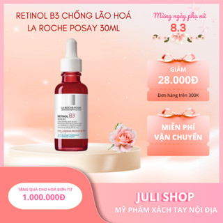 [ Bản Mới 2026 ] Serum Chống Lão Hoá Giúp Trẻ Hoá Retinol B3, Tinh Chất Retinol B3 Serum La Roche Posay 30ml